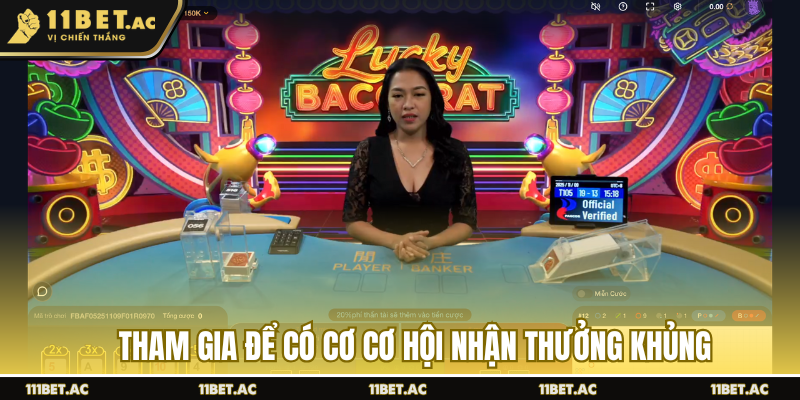Tham gia để có cơ cơ hội nhận thưởng khủng
